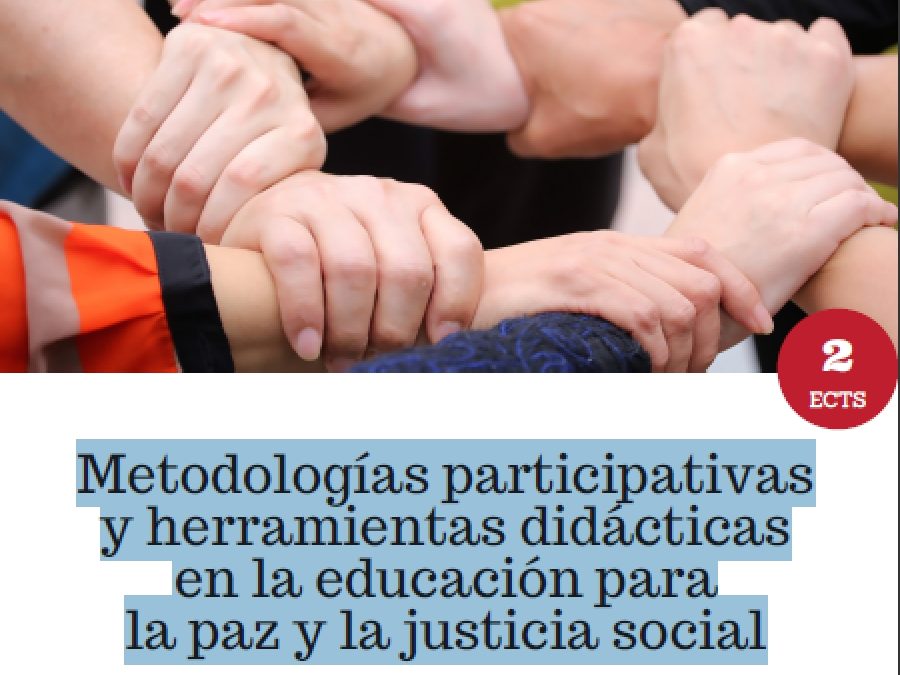Metodologías participativas y herramientas didácticas en la educación para la paz y la justicia social