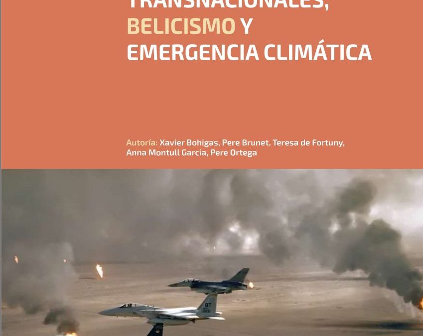 Transnacionales, belicismo y emergencia climática
