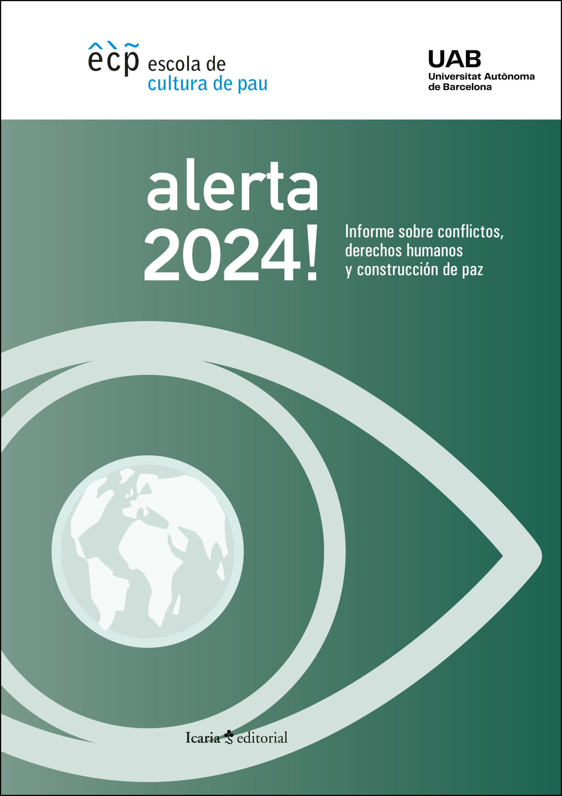 Alerta 2024! Informe sobre conflictos, derechos humanos y construcción de paz