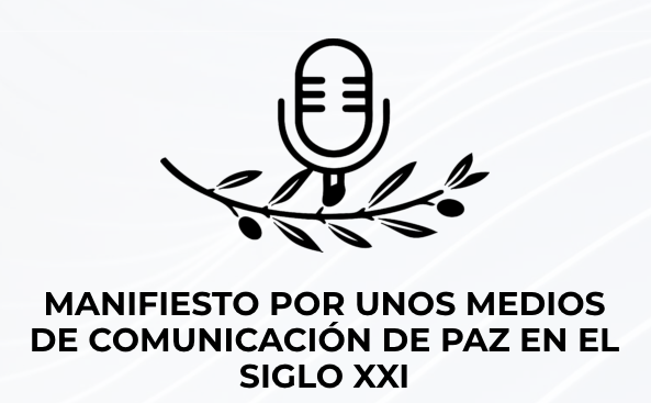 Manifiesto por unos Medios de Comunicación de Paz