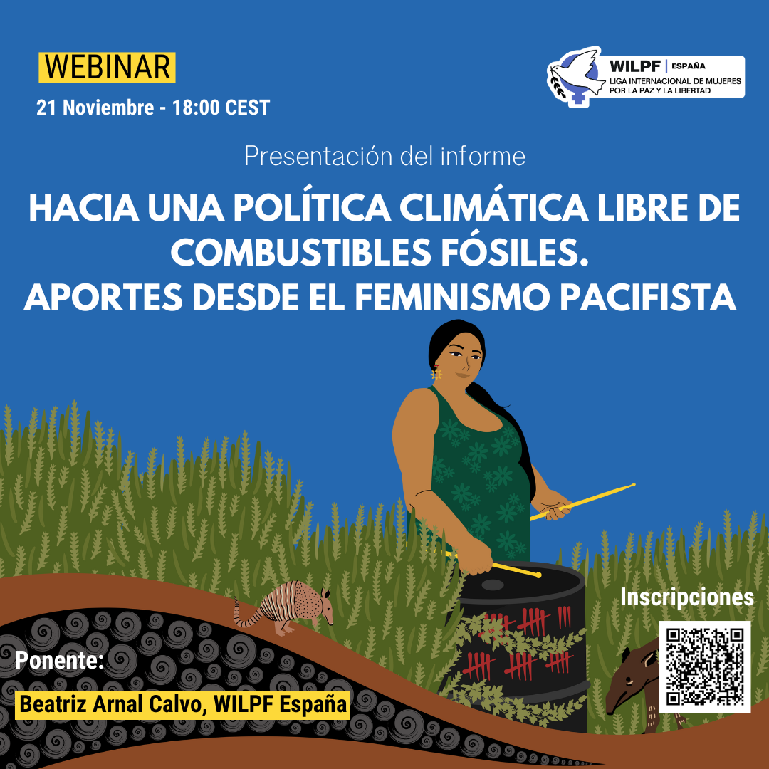 Webinar: Combustibles Fósiles, Militarismo y Feminismo Pacifista