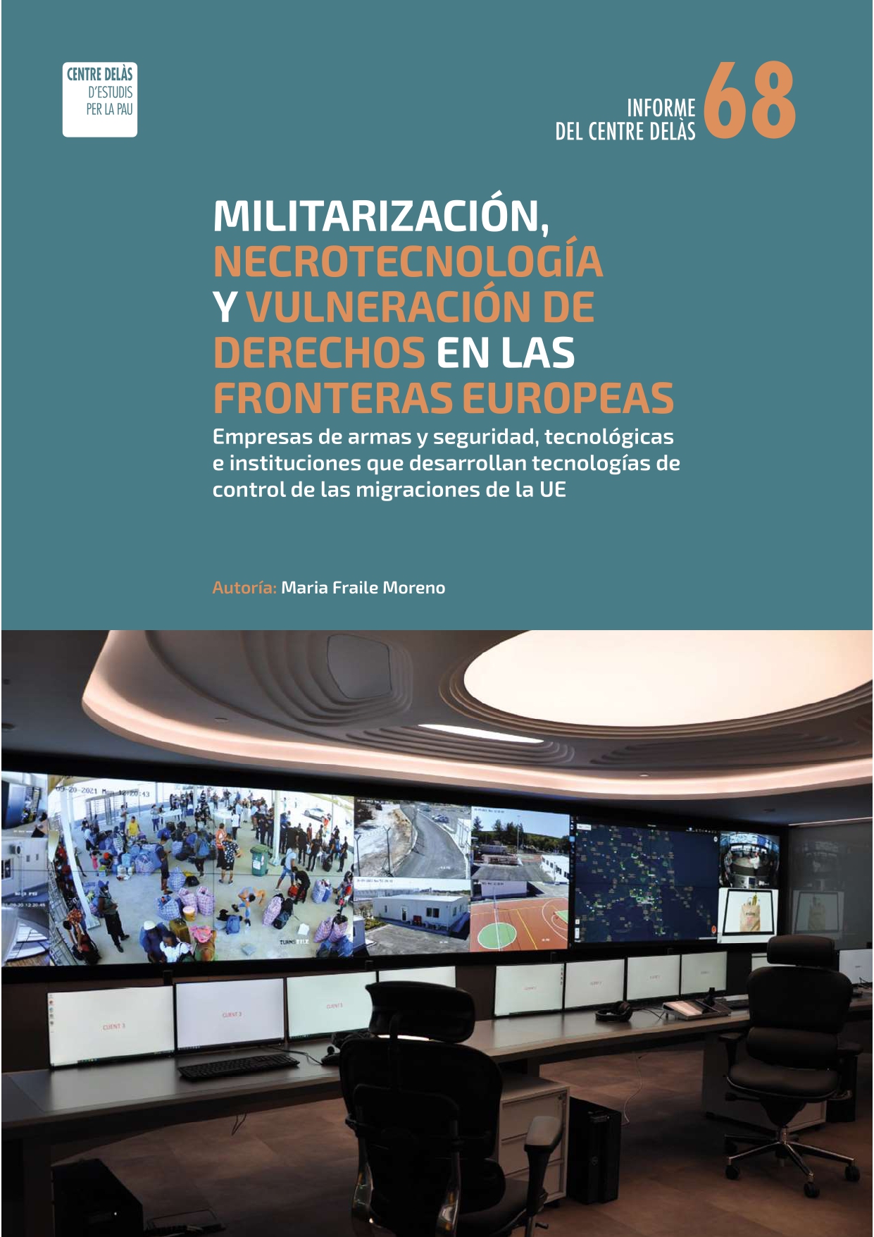 Nuevo informe del Centro Delás: Militarización y vulneración de derechos en las fronteras europeas