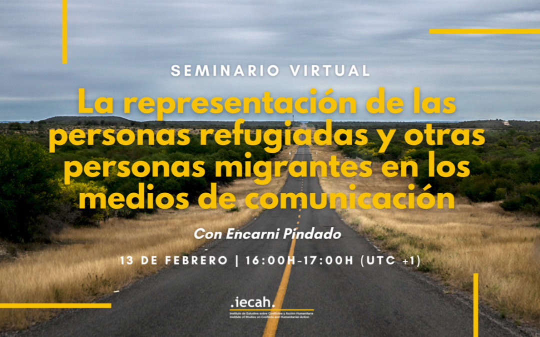 Seminario Virtual: «La representación de las personas refugiadas y otras personas migrantes»