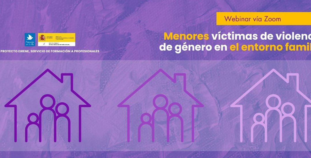 Webinar: Menores víctimas de violencia de género en el contexto familiar