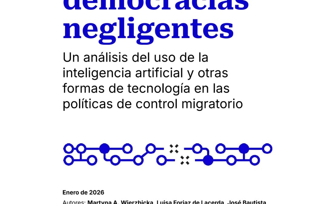 Fronteras «inteligentes», democracias negligentes: la tecnología que decide quién cruza y quién no