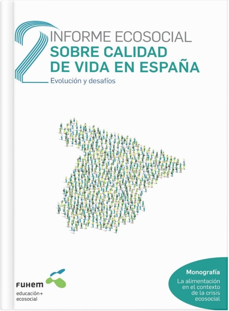 II Informe Ecosocial sobre la calidad de vida en España: desigualdad, sistema alimentario y retos ecosociales