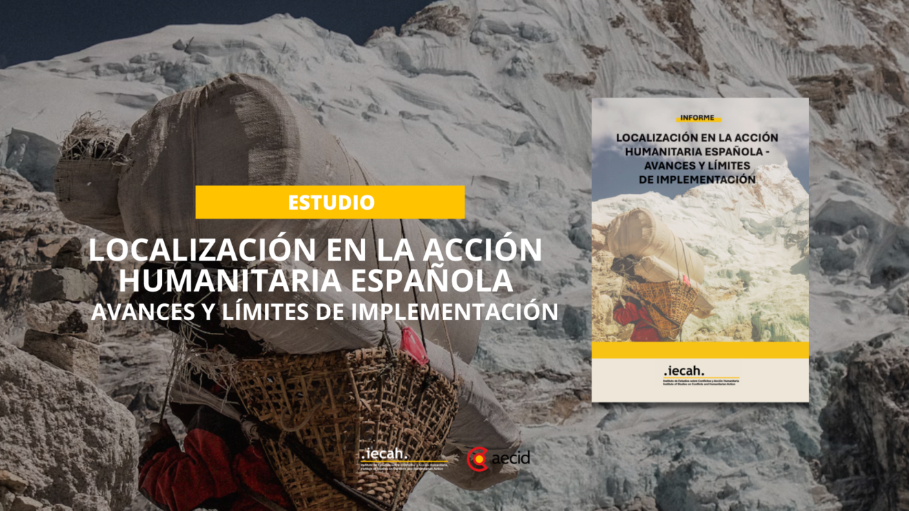 Estudio Localización en la acción humanitaria española, avances y límites de implementación