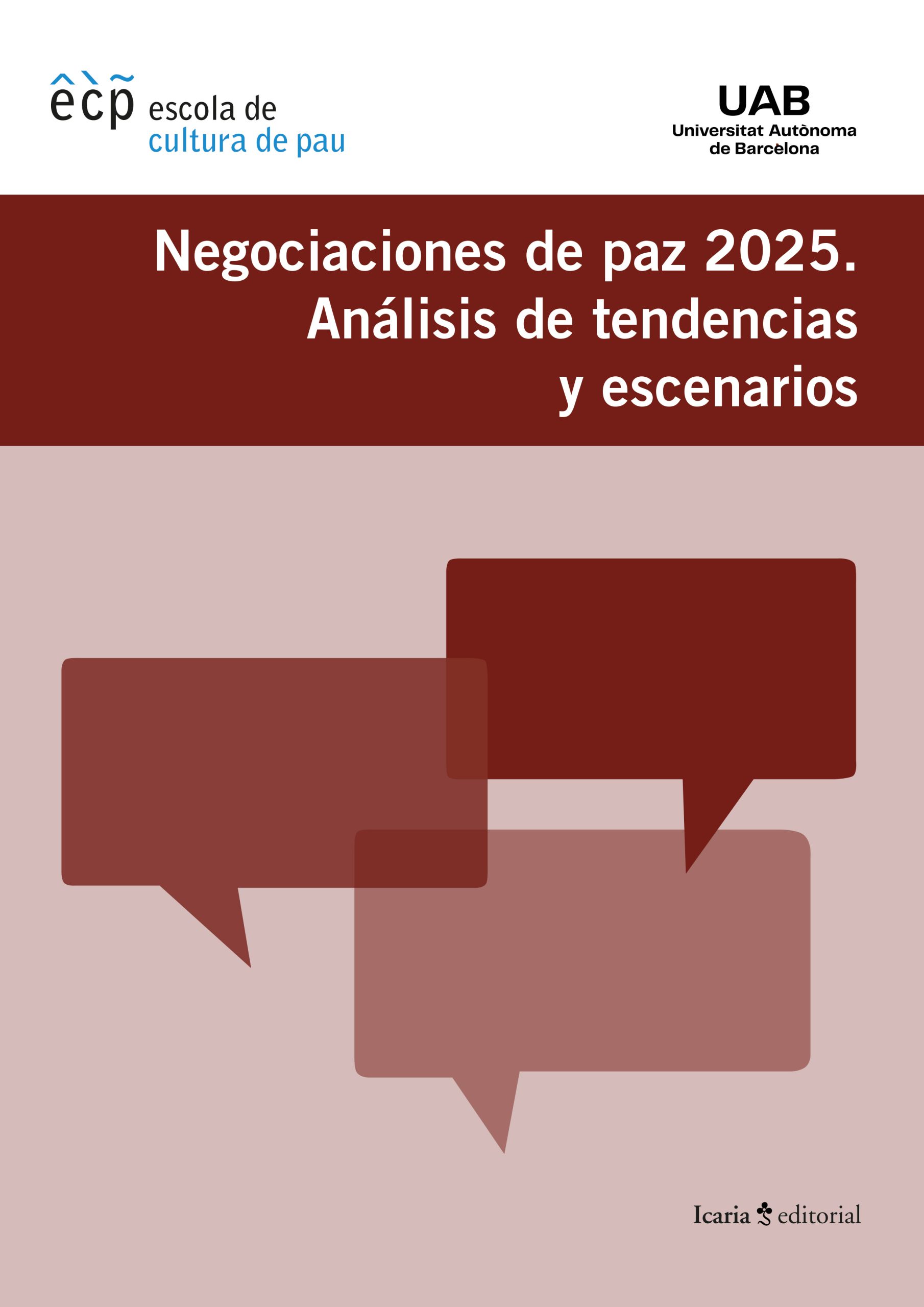 Negociaciones de paz 2025. Análisis de tendencias y escenarios