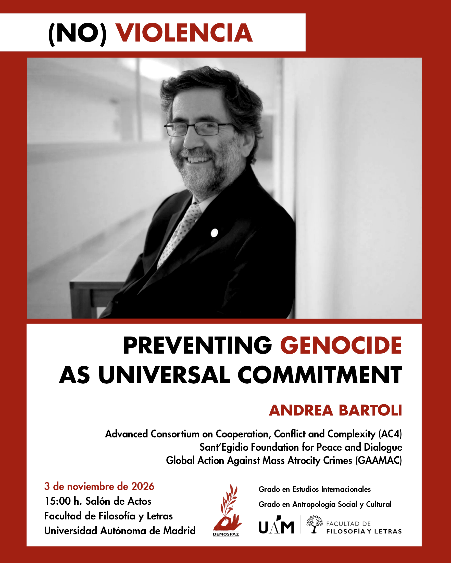Conferencia Preventing Genocide as Universal Commitment, con Andrea Bartoli en la Universidad Autónoma de Madrid