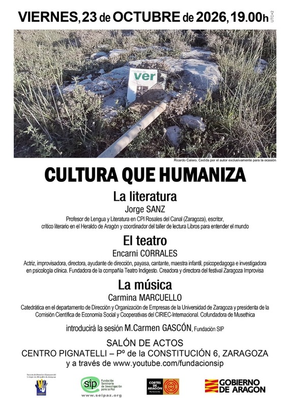 Cultura que humaniza, última sesión del ciclo Recuperar la Humanidad del Seminario de Investigación para la Paz